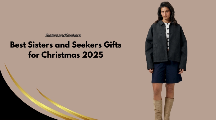 Best Sisters and Seekers Gifts for Christmas 2025
